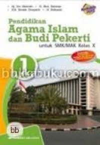 Pendidikan Agama Islam dan Budi Pekerti untuk SMK/MAK Kelas X