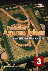 Pendidikan Agama Islam untuk SMK dan MAK Kelas XII