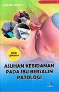 Asuhan Kebidanan pada Ibu Bersalin Patologi