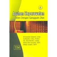 Asuhan Keperawatan Klien dengan Gangguan Jiwa