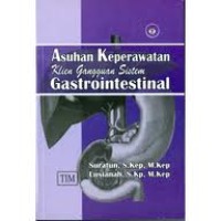 Asuhan Keperawatan Klien Gangguan Sistem Gastrointestinal