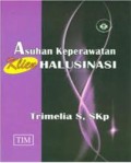 Asuhan Keperawatan Klien Halusinasi