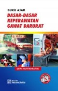 Buku Ajar Dasar-Dasar Keperawatan Gawat Darurat