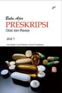 Buku Ajar Preskripsi Obat dan Resep Jilid 1