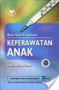 Buku Saku Praktikum Keperawatan Anak