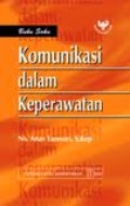 Buku Saku Komunikasi dalam Keperawatan