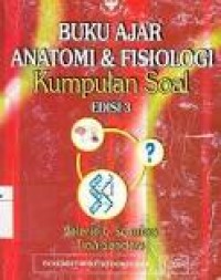 Buku Ajar Anatomi & Fisiologi Kumpulan Soal