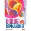 Biologi Reproduksi untuk Mahasiswa Kebidanan
