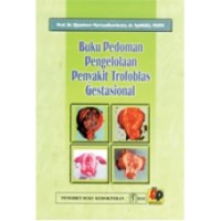 Buku Pedoman Pengelolaan Penyakit Trofoblas Gestasional