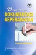 Dasar-Dasar Dokumentasi Keperawatan