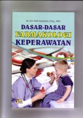 Dasar-Dasar Farmakologi Keperawatan