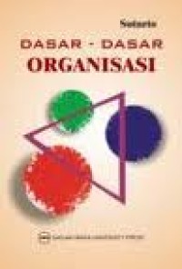 Dasar-Dasar Organisasi