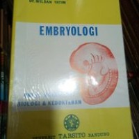 Embryologi: Untuk Mahasiswa Biologi dan Kedokteran