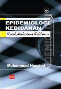 Epidemiologi Kebidanan untuk mahasiswa kebidanan