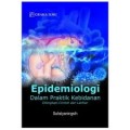 Epidemiologi dalam Praktik Kebidanan Dilengkapi Contoh dan Latihan