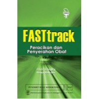 Fastrack Peracikan dan Penyerahan Obat