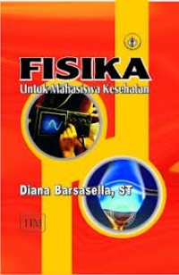 Fisika untuk Mahasiswa Kesehatan