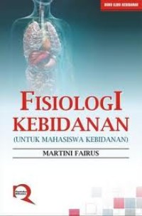 Fisiologi Kebidanan (untuk Mahasiswa Kebidanan)