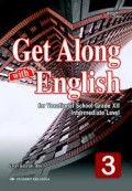 Get Along with English for Vocational School Grade XII Intermediate Level