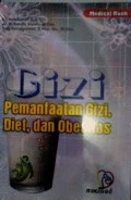 Gizi Pemanfaatan Gizi, Diet, dan Obesitas