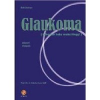 Glaukoma (Tekanan Bola Mata Tinggi)