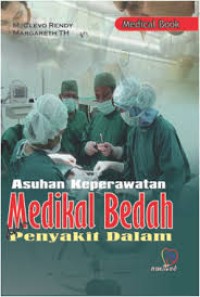 Asuhan Keperawatan Medikal Bedah dan Penyakit Dalam