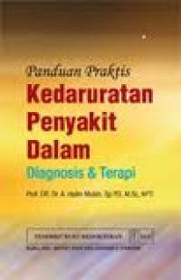 Panduan Praktis Kedaruratan Penyakit Dalam Diagnosis & Terapi