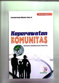 Keperawatan Komunitas dengan Pendekatan Praktis