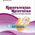 Keperawatan Maternitas Sesuai Standar Kompetensi (PLO) dan Kompetensi Dasar (CLO)