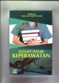 Konsep Dasar Keperawatan