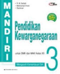 Mandiri Pendidikan Kewarganegaraan untuk SMK dan MAK Kelas XII