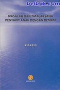 Masalah dan Tatalaksana Penyakit Anak Dengan Demam