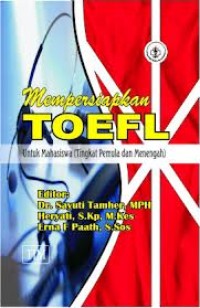 Mempersiapkan Toefl untuk Mahasiswa (Tingkat Pemula dan Menengah)