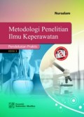 Metodologi Penelitian Ilmu Keperawatan Pendekatan Praktis