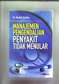 Manajemen Pengendalian Penyakit tidak Menular