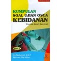 Kumpulan Soal Ujian OSCA Kebidanan Disertai Kunci Jawaban