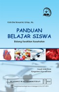 Panduan Belajar Siswa Bidang Keahlian Kesehatan untuk SMK/MAK kompetensi Keperawatan