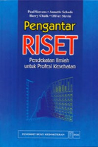 Pengantar Riset pendekatan ilmiah untuk profesi kesehatan