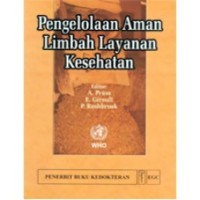 Pengelolaan Aman Limbah Layanan Kesehatan