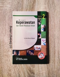 Riset Keperawatan dan Teknik Penulisan Ilmiah