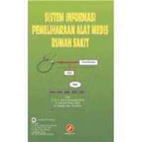 Sistem Informasi Pemeliharaan Alat Medis Rumah Sakit