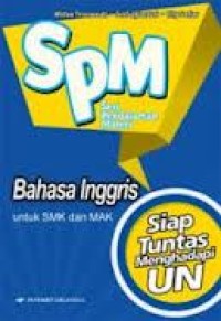 Seri Pendalaman Materi Bahasa Inggris untuk SMK dan MAK