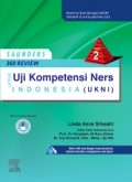 Saunders 360 Review: untuk Uji Kompetensi Ners Indonesia (UKNI)