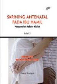 Skrining Antenatal pada Ibu Hamil Pengenalan Faktor Resiko