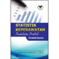 Statistik Keperawatan Pendekatan Praktik