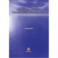 Tatalaksana Masalah Penyakit Anak dengan Kejang