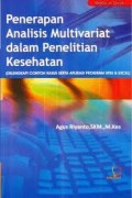 Penerapan Analisis Multivariat dalam Penelitian Kesehatan