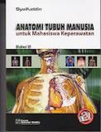 Anatomi Tubuh Manusia untuk Mahasiswa Keperawatan