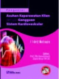 Pengantar Asuhan Keperawatan Klien dengan Gangguan Sistem Kardiovaskular