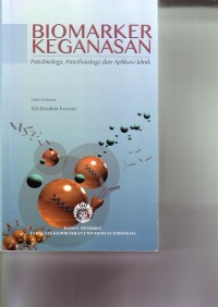 Biomarker Keganasan: Patobiologi, Patofisiologi dan Aplikasi Klinik